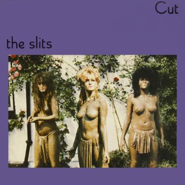 The Slits -  Cut